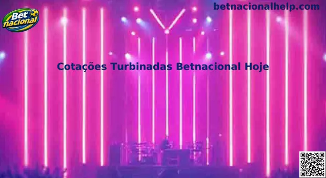 Cotações Turbinadas Betnacional Hoje