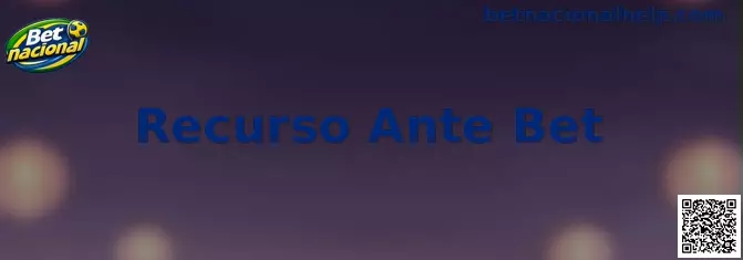 Recurso Ante Bet em ambiente de jogos online