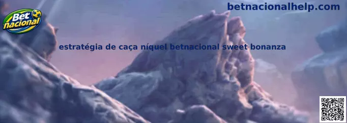 Estratégia de caça níquel Betnacional Sweet Bonanza
