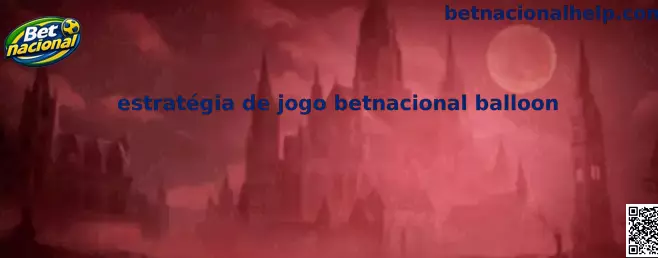 Ilustração representativa da estratégia de jogo betnacional balloon
