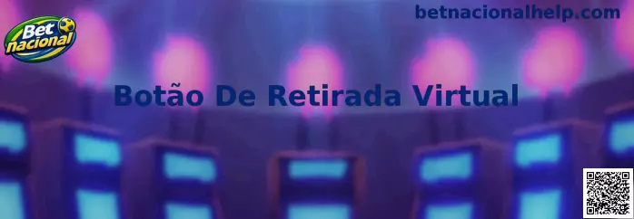 Botão De Retirada Virtual Betnacional