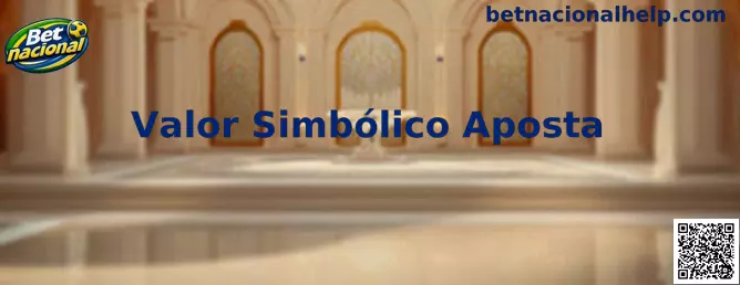 Valor Simbólico Aposta Betnacional
