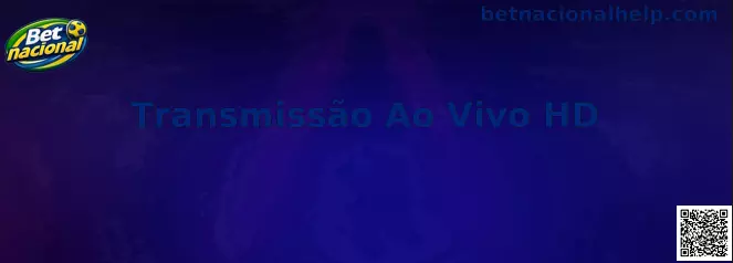 Transmissão Ao Vivo HD Betnacional
