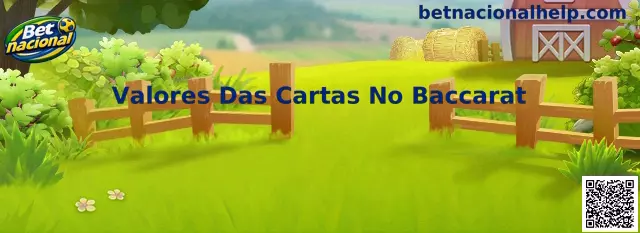 Valores Das Cartas No Baccarat