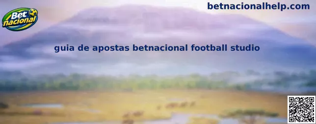 Guia de apostas betnacional football studio com demonstração do jogo