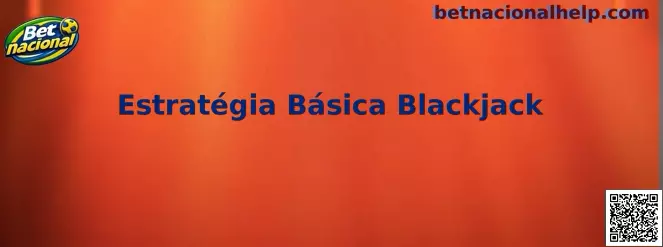 Estratégia Básica Blackjack