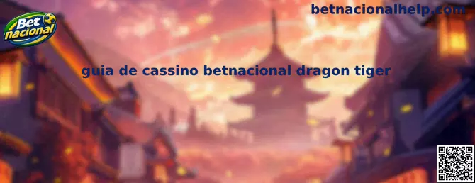 Guia de cassino Betnacional Dragon Tiger