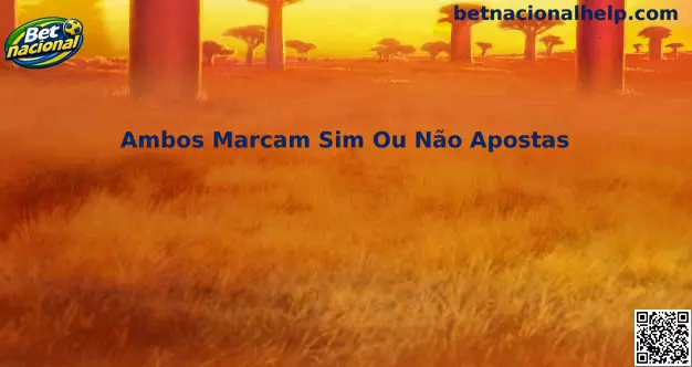 Representação visual do mercado Ambos Marcam Sim Ou Não Apostas